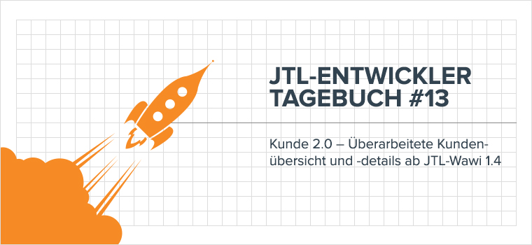 JTL Entwickler Tagebuch #13