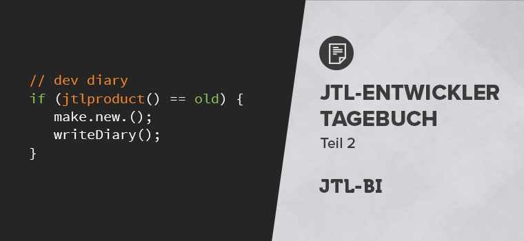 Entwicklertagebuch JTL-BI Teil 2