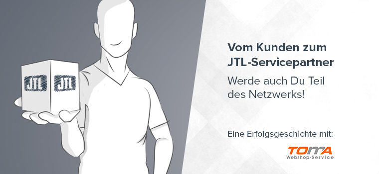 Vom Kunden zum JTL-Servicepartner