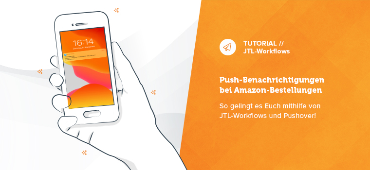 JTL-Workflows Tutorial Push-Benachrichtigungen