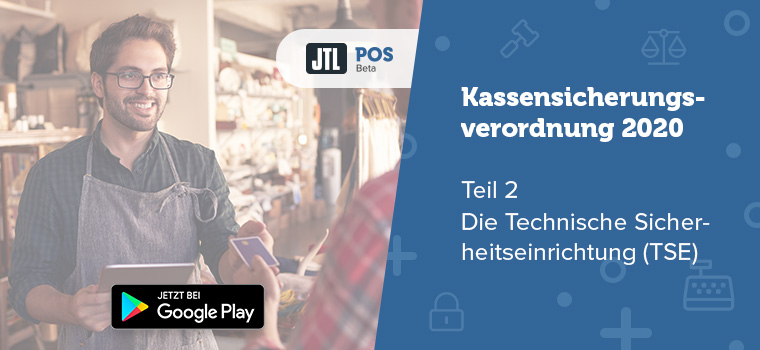 Kassensicherungsverordnung TSE JTL-POS