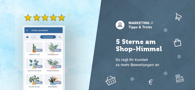Mehr Kundenrezensionen für Ihren Onlineshop