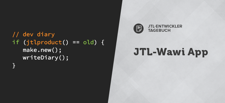 Entwicklertagebuch: JTL-Wawi App