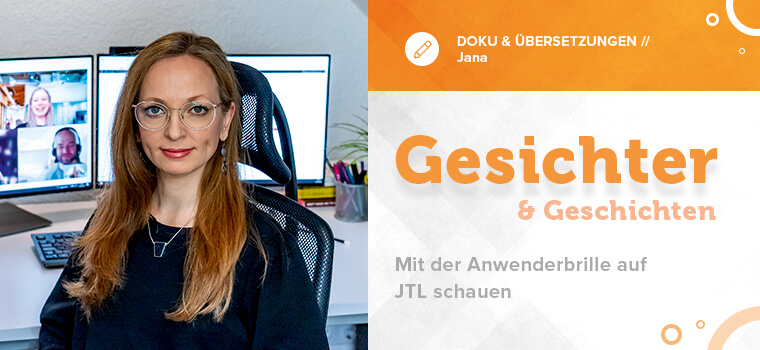 JTL-Mitarbeiterin Jana im Interview Blog