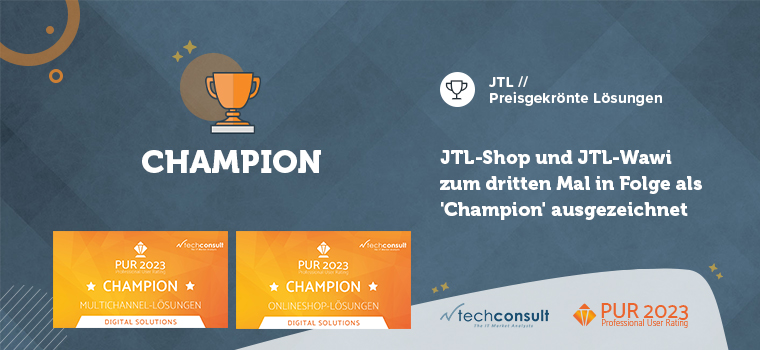 JTL zum dritten Mal in Folge mit Champion-Platzierungen für Onlineshop und Multichannel-Lösungen im PUR 2023