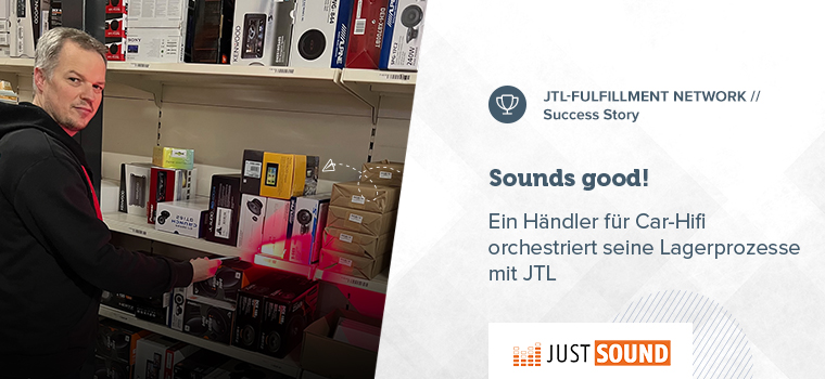 Success Story JTL-Fulfillment Network: Just Sound
