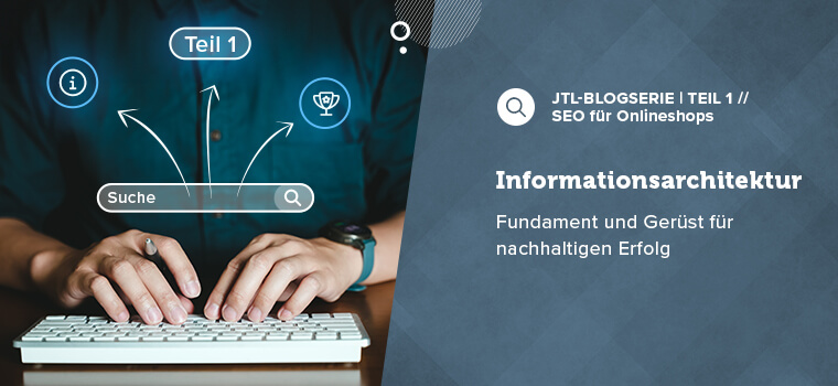 Blogheader JTL SEO Teil 1 Informationsarchitektur