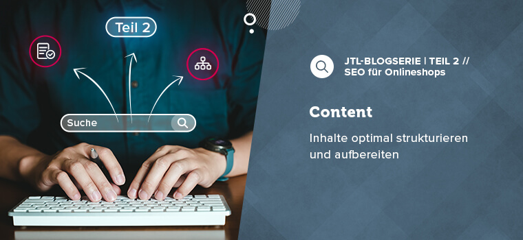Blogheader JTL SEO Teil 2 Content