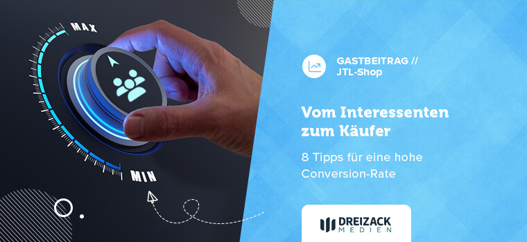 Onlineshop: Mit diesen Tipps erhöhst Du Deine Conversion-Rate