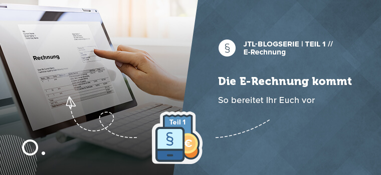 E-Rechnung Blogreihe Teil 1 Header