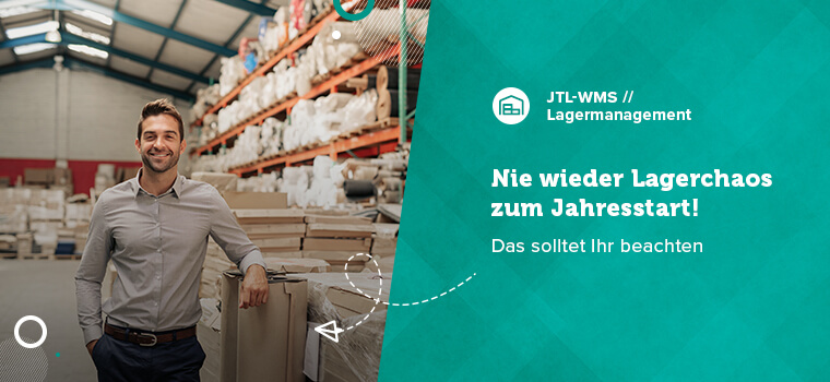 Nie wieder Lagerchaos zum Jahresstart mit JTL-WMS!