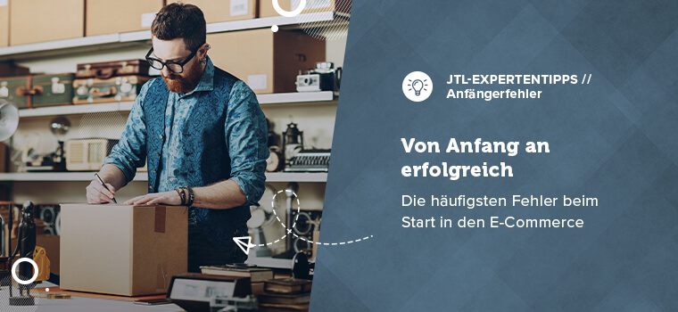 Blogheader JTL-Expertentipps Anfängerfehler E-Commerce