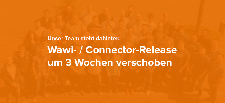 Releasedatum für JTL-Wawi 1.0 und JTL-Connector verschoben