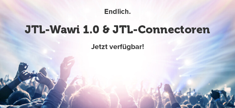 Release JTL-Wawi 1.0 und JTL-Connectoren!