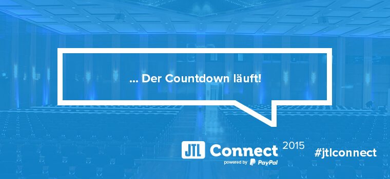 JTL-Connect 2015 – Die Aufregung steigt!
