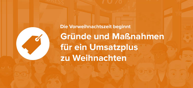 Gut vorbereitet ins Weihnachtsgeschäft …