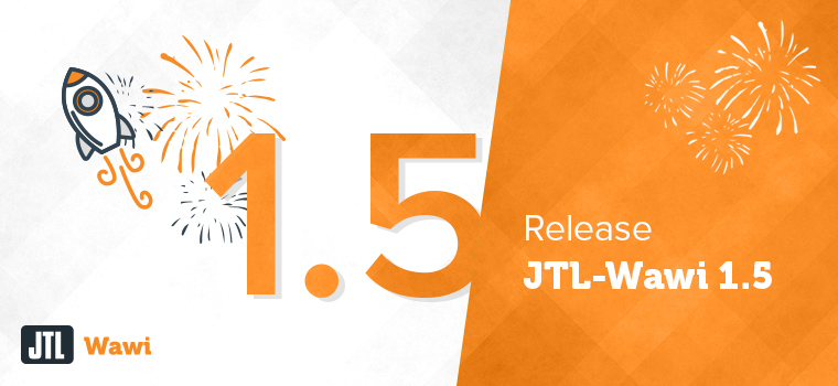 JTL-Wawi 1.5 has been released as a stable version