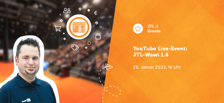 It’s about time! JTL-Wawi 1.6 as the first YouTube Live event