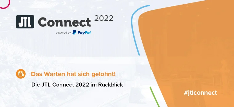 JTL-Connect 2022 – A look back to look ahead