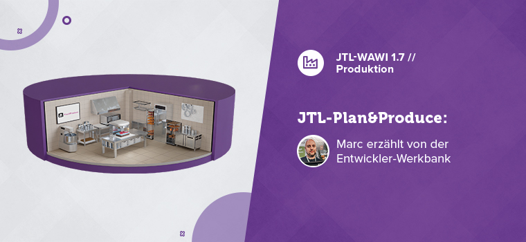 The hammer hangs there! Developer interview on JTL Plan&Produce