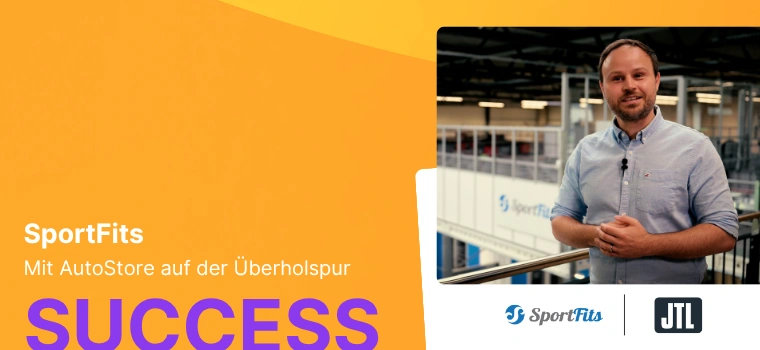 AutoStore & JTL-WMS: How SportFits automated its warehouse processes in record time